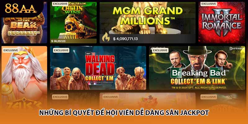 Những bí quyết để hội viên dễ dàng săn jackpot